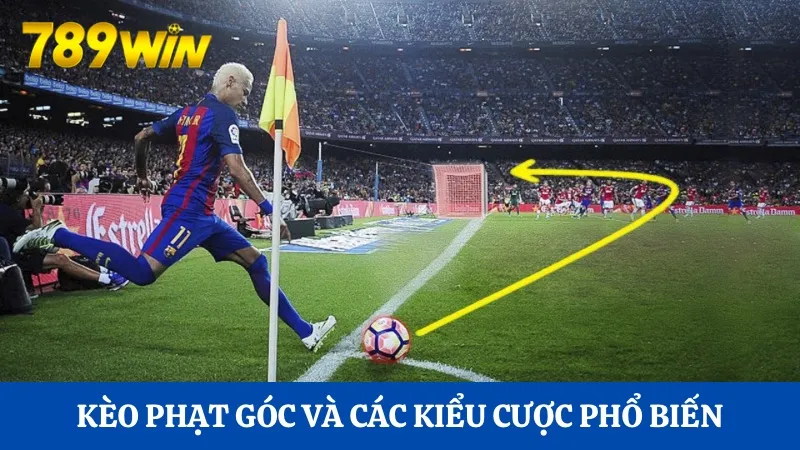 Bí quyết chơi kèo phạt góc 789Win hiệu quả dành cho tân thủ 1 Tìm hiểu về kèo phạt góc và các kiểu cược phổ biến
