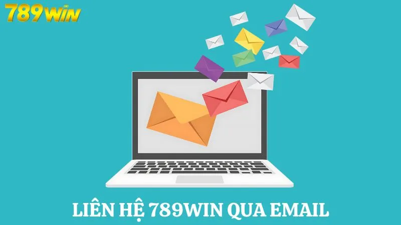 Liên hệ 789WIN 2 Liên hệ với nhà cái 789WIN qua email được nhiều người lựa chọn